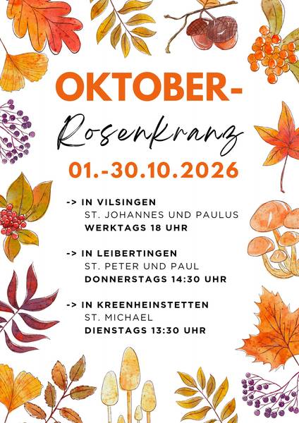 In Vilsingen, Leibertingen und Kreenheinstetten finden im Oktober regelmäßig Rosenkränze statt.
